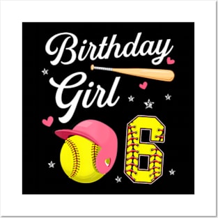 6Th Birthday Softball Player Themed Girls Six 6 Years Old Posters and Art